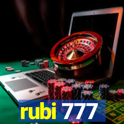 rubi 777